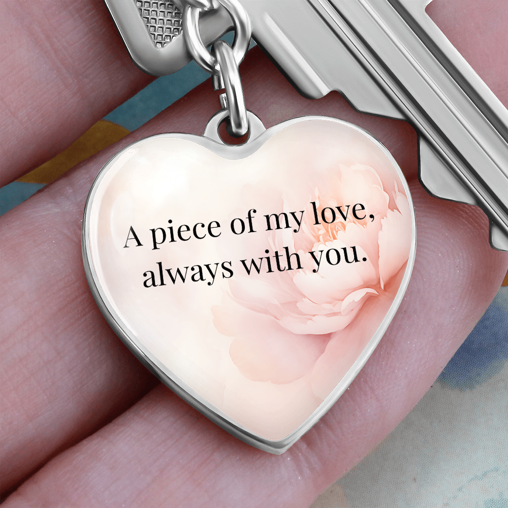 "A Piece of My Heart" Keychain - Matches "My Girl, My World" Necklace from Mom - Always From Mom