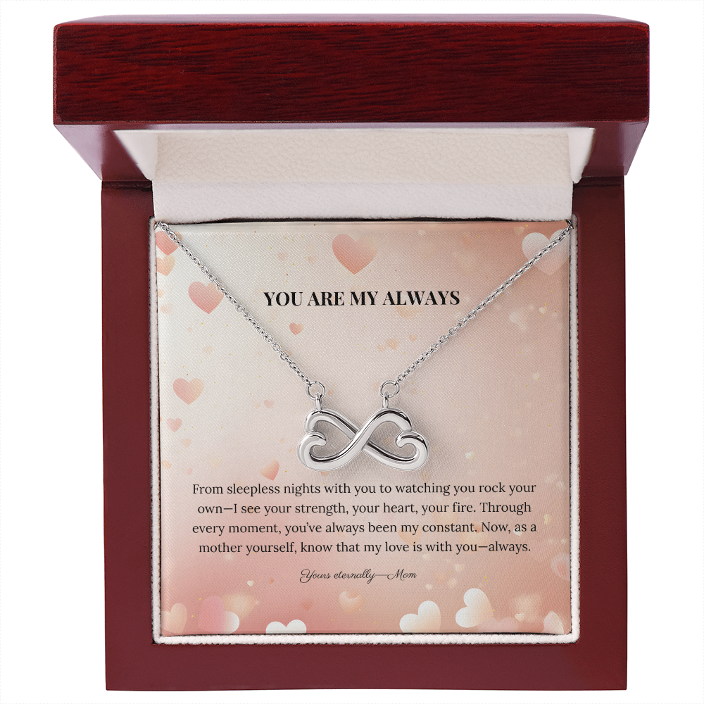 To My Daughter – "You Are My Always" Necklace from Mom - Always From Mom