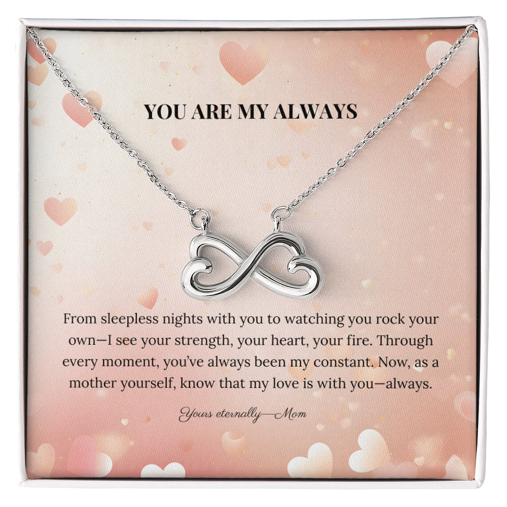 To My Daughter – "You Are My Always" Necklace from Mom - Always From Mom