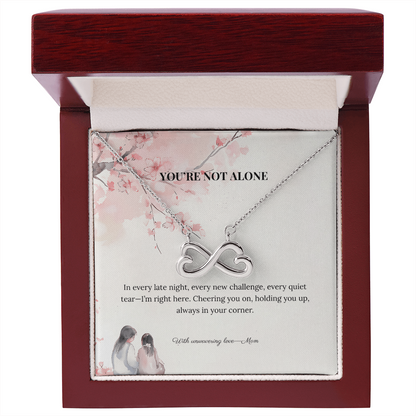 You're Not Alone – Endless Love Necklace