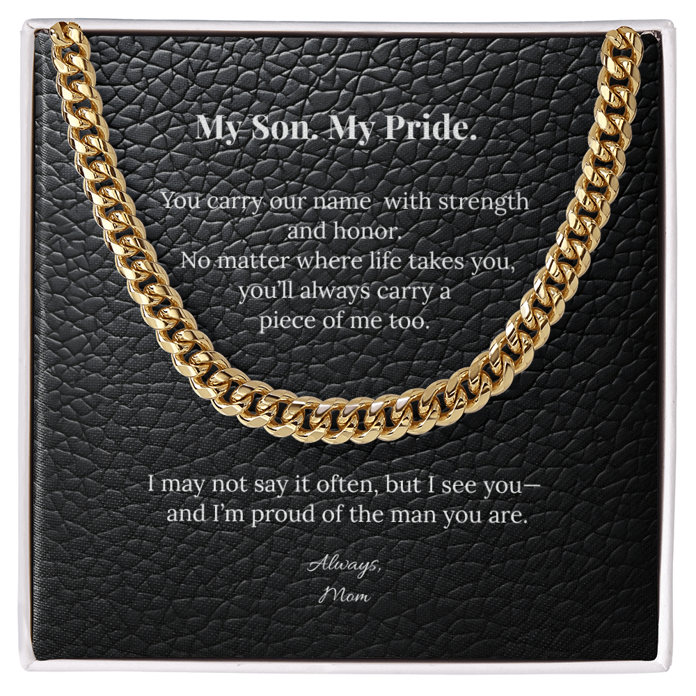 "My Son. My Pride." Cuban Link Chain Gift from Mom