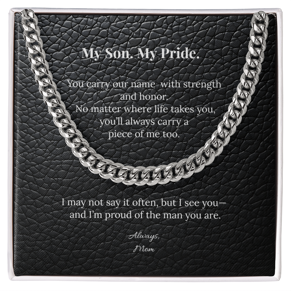 "My Son. My Pride." Cuban Link Chain Gift from Mom
