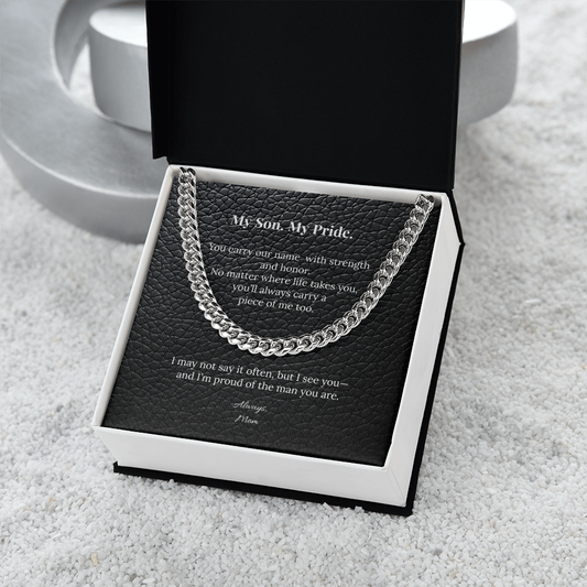 "My Son. My Pride." Cuban Link Chain Gift from Mom