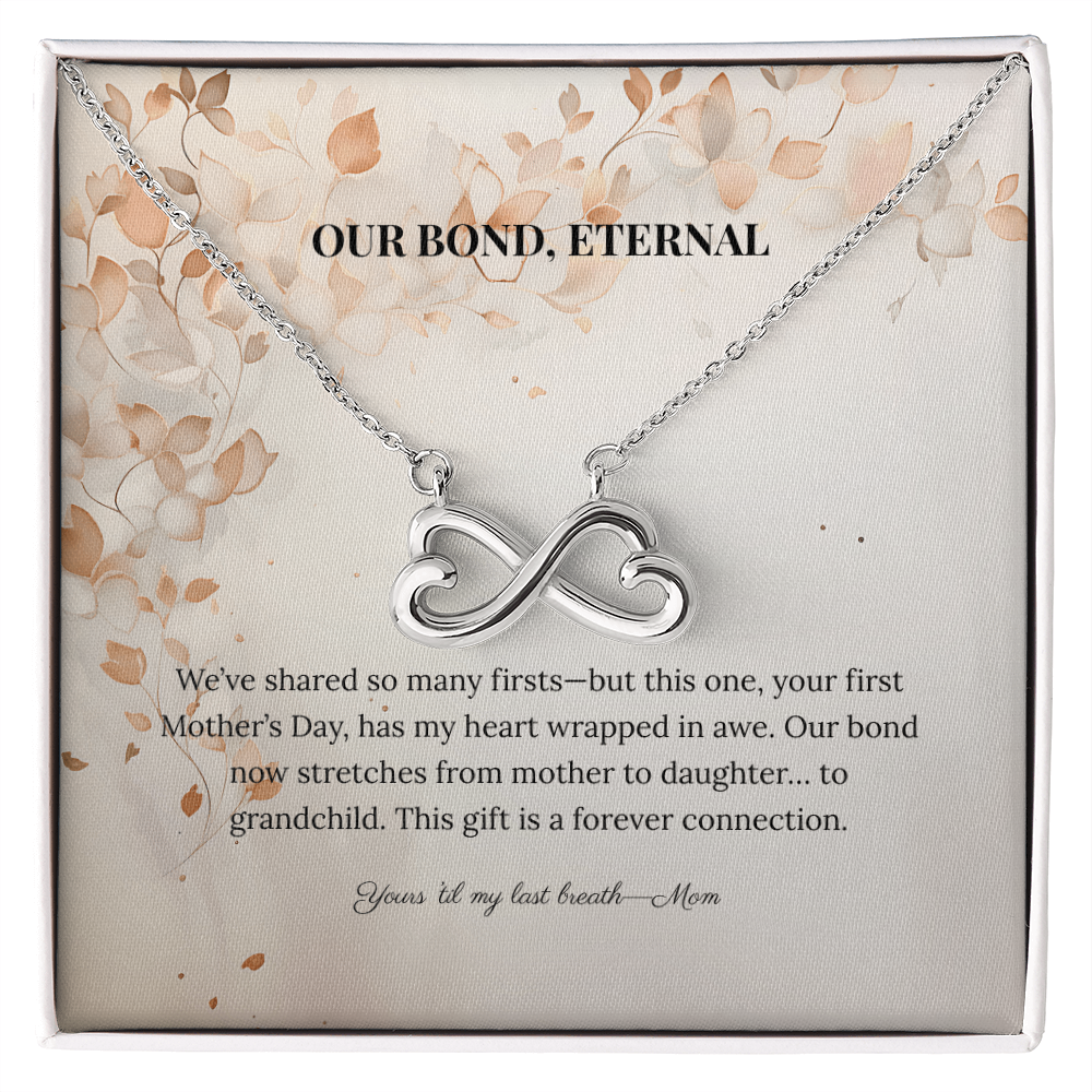 "Our Bond, Eternal" Necklace from Mom - Always From Mom