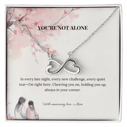 You're Not Alone – Endless Love Necklace